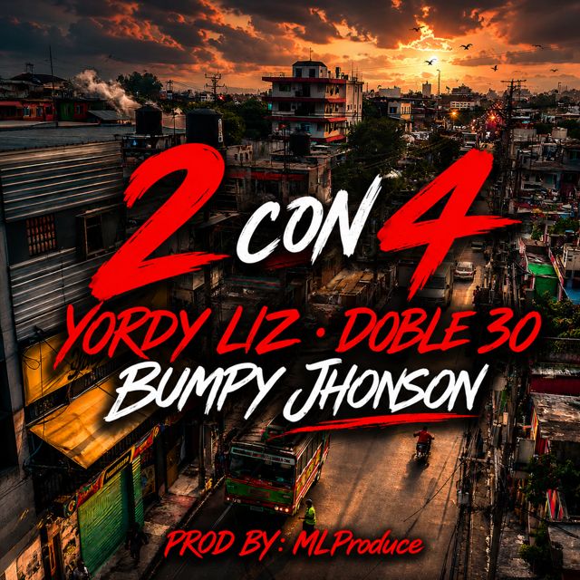 Yordy Liz - '2 con 4 (feat. Doble 30 & Bumpy Jhonson)' [Ringtone]