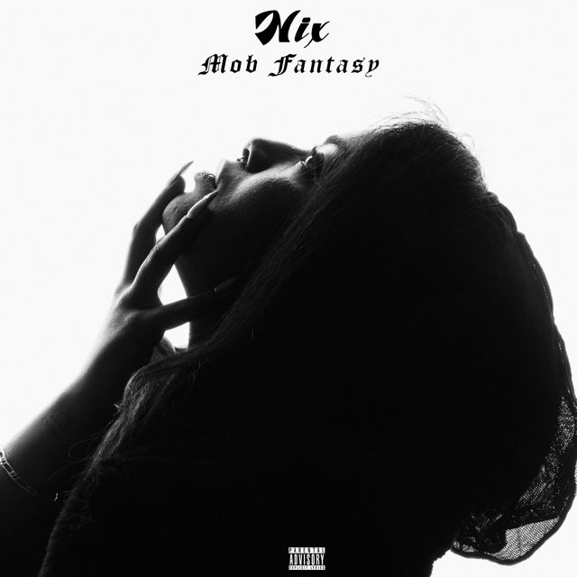 Nix - 'Mob Fantasy' [Ringtone]