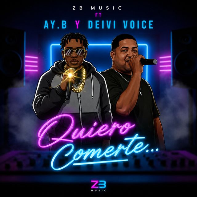ZB Music - 'Quiero Comerte (feat. AY.B & Deivi Voice)' [Ringtone]