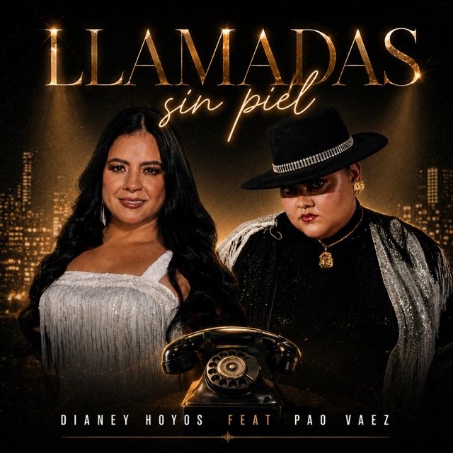 Pao Vaez - 'Llamadas sin piel (feat. dianey hoyos)' [Ringtone]