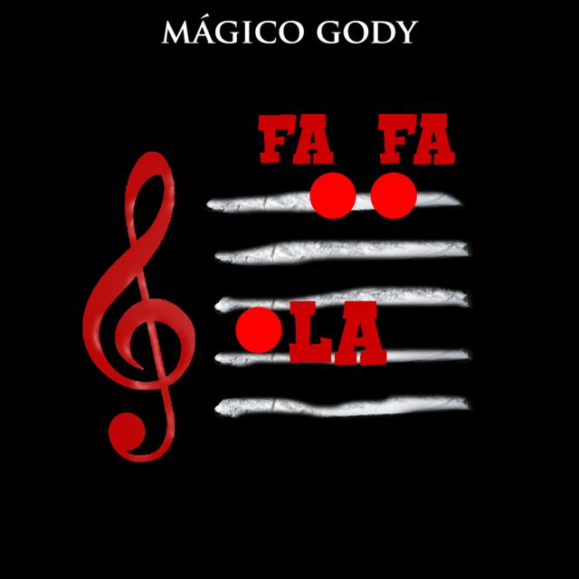 MAGICO GODY - 'La FaFa' [Ringtone]