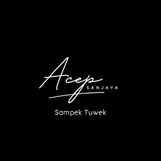 Acep Sanjaya - 'Sampek Tuwek' [Ringtone]