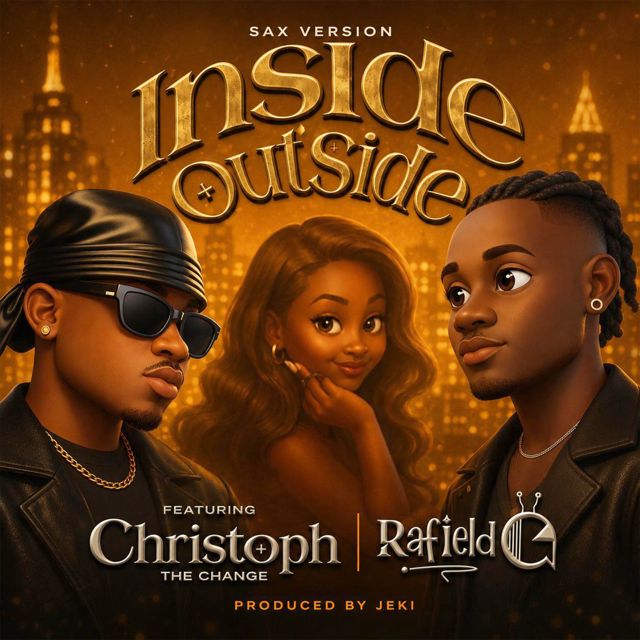 Rafield G - 'INSIDE OUTSIDE (SAX Version) (feat. Christoph The Change)' [Ringtone]