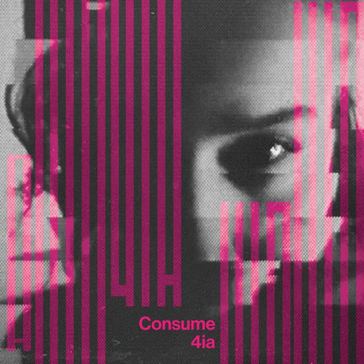 4ia - 'Consume' [Ringtone]