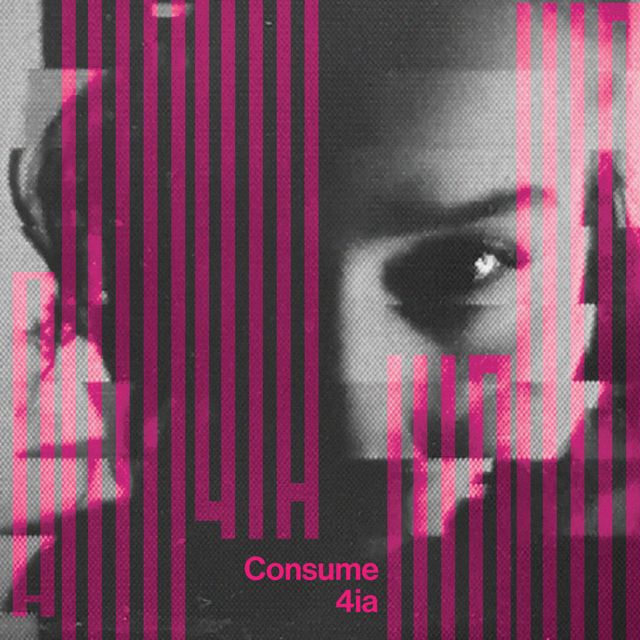 4ia - 'Consume' [Ringtone]