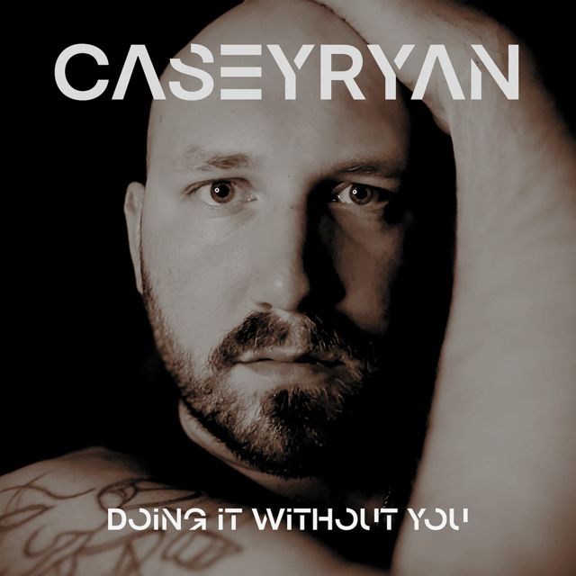 CaseyRyan - 'Doing It Without You' [Ringtone]