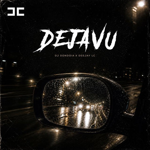 DJ DONDOIA - 'DEJAVU (feat. Deejay LC)' [Ringtone]