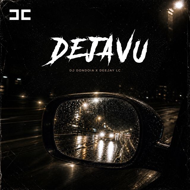 DJ DONDOIA - 'DEJAVU (feat. Deejay LC)' [Ringtone]