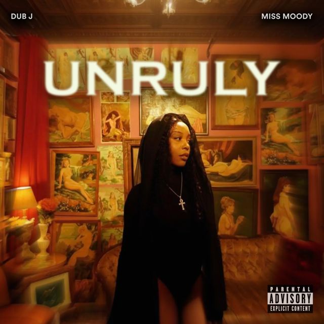 Dub J - 'Unruly (feat. Miss Moody)' [Ringtone]