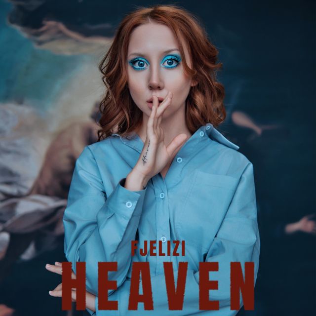 FJELIZI - 'Heaven' [Ringtone]
