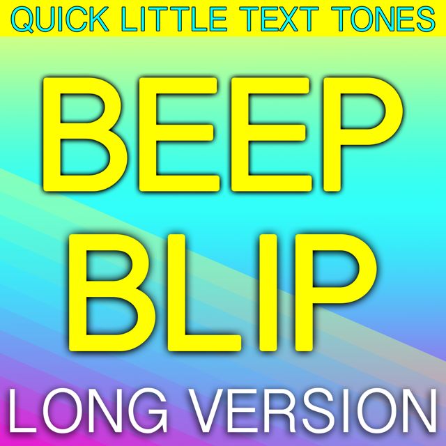 Quick Little Text Tones - 'Beep Blip Long Version' [Ringtone]