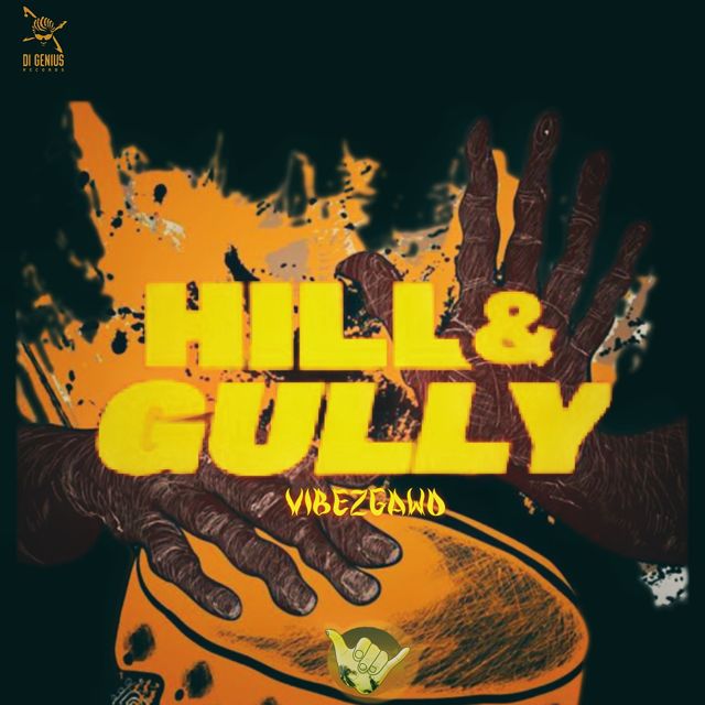 Vibezgawd - 'Hill & Gully' [Ringtone]