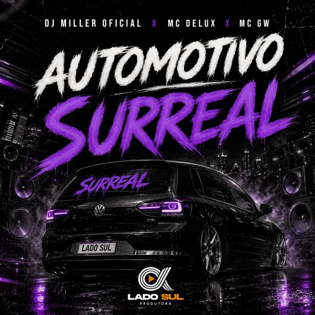 DJ Miller Oficial - 'Automotivo Surreal (feat. Mc Delux & Mc Gw)' [Ringtone]