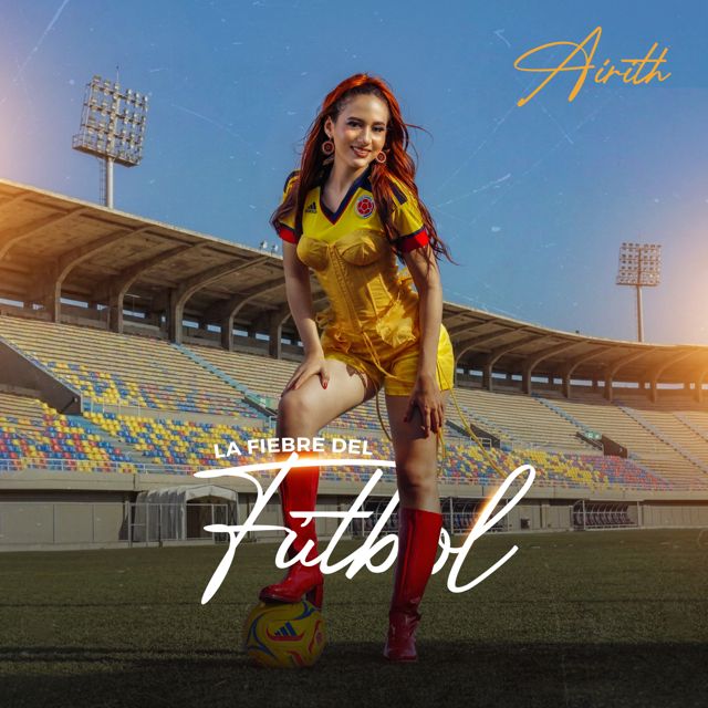 Airith - 'La Fiebre del Fútbol' [Ringtone]