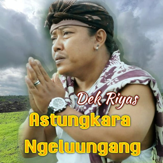 Dek Riyas - 'Astungkara Ngeluungang' [Ringtone]