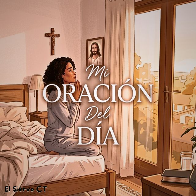 El SIERVO CT - 'Mi Oración Del Día' [Ringtone]