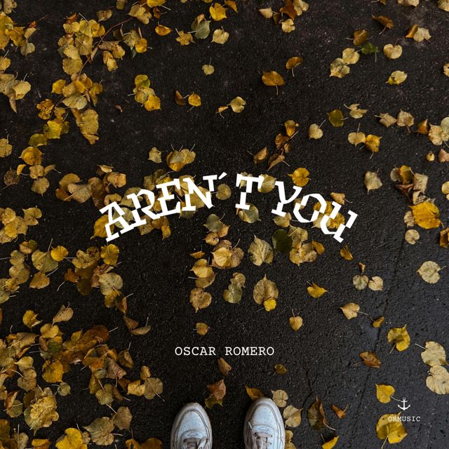 Oscar Romero - 'Aren´t You' [Ringtone]