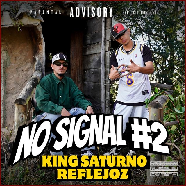 King Saturno - 'NO SIGNAL #2 (feat. Reflejoz)' [Ringtone]