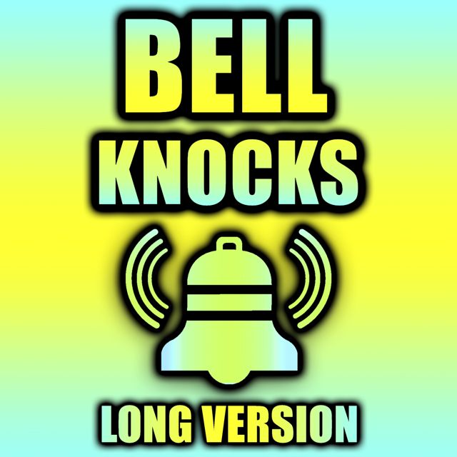 Beep - 'Bell Knocks Long Version (feat. Bell Phone Sounds)' [Ringtone]