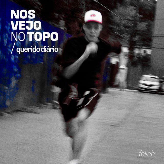 Fel!ch - 'Nos Vejo No Topo (feat. pcl)' [Ringtone]