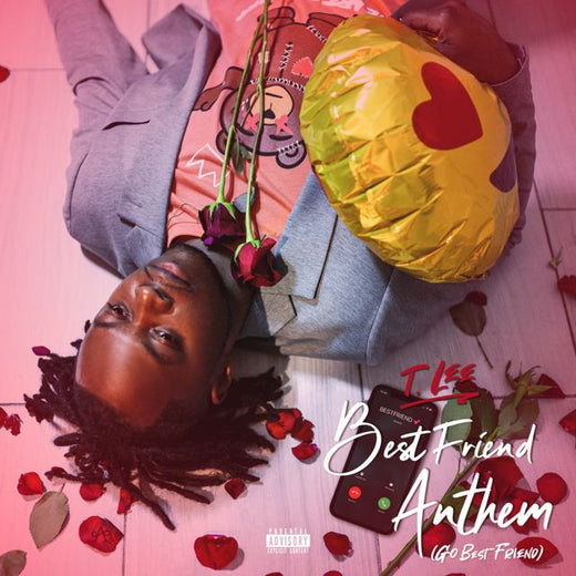 T.Lee - 'Best Friend Anthem (Go Best Friend)' [Ringtone]