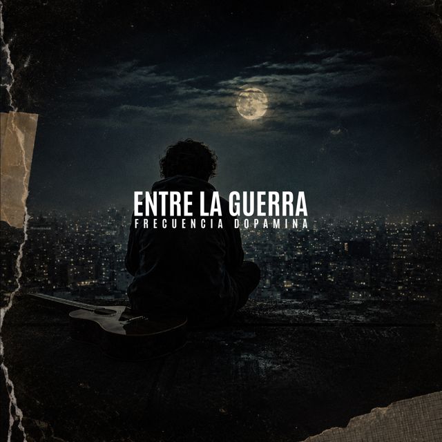 Frecuencia Dopamina - 'entre la guerra' [Ringtone]