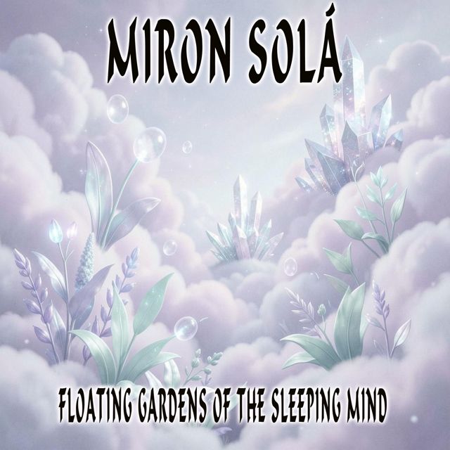 Myron Solá - 'Dream Petals Across Infinite Skies' [Ringtone]
