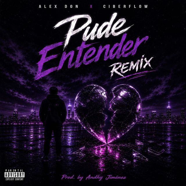 Alex Don Oficial - 'Pude Entender (Remix) (feat. Ciberflow)' [Ringtone]