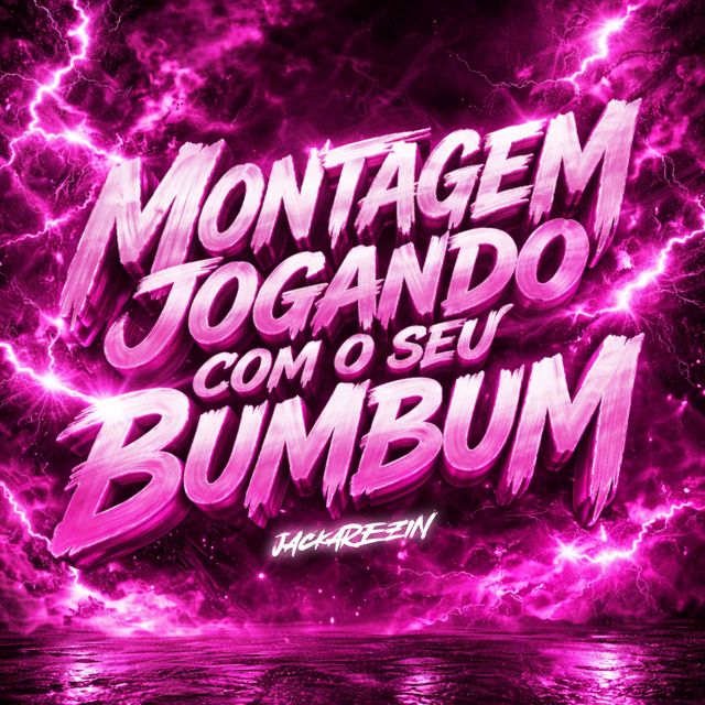 Jackarezin - 'MONTAGEM JOGANDO COM O SEU BUM BUM' [Ringtone]