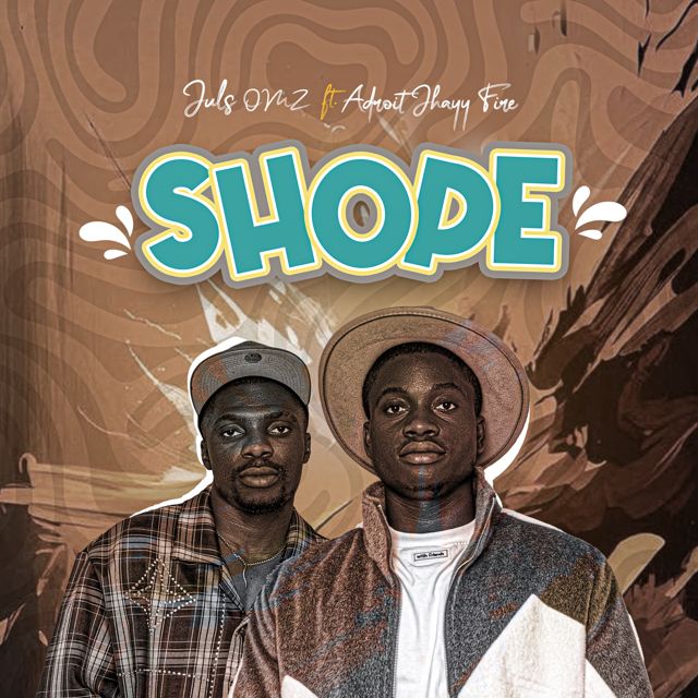 Juls OMZ - 'SHOPE (feat. Adroit Jhayy Fire)' [Ringtone]