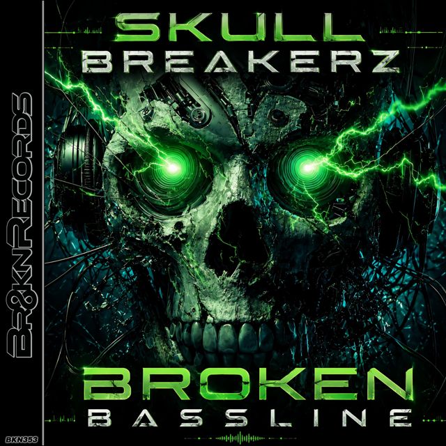 Skull Breakerz - 'Broken Bassline' [Ringtone]