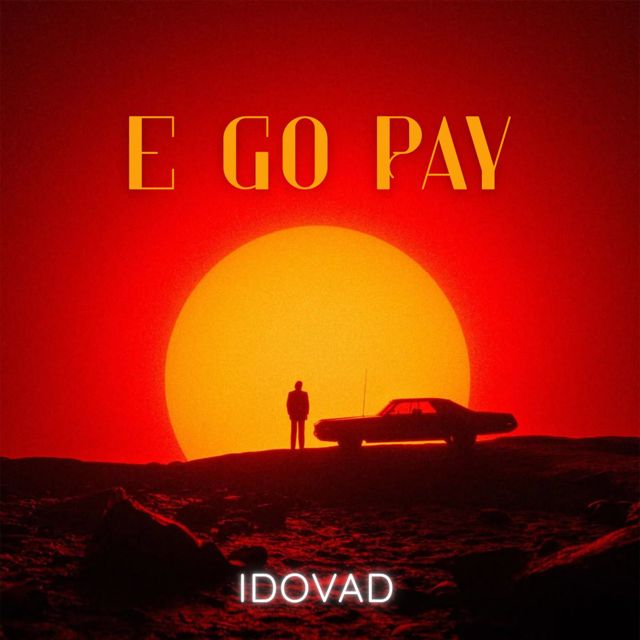 Idovad - 'E go pay' [Ringtone]