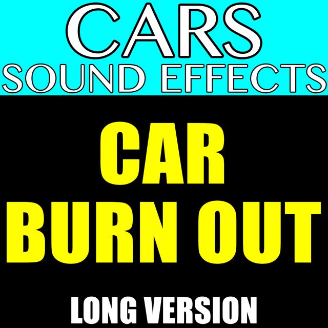 Car Sound Effects - 'Car Burn Out Long Version (Text Tone)' [Ringtone]
