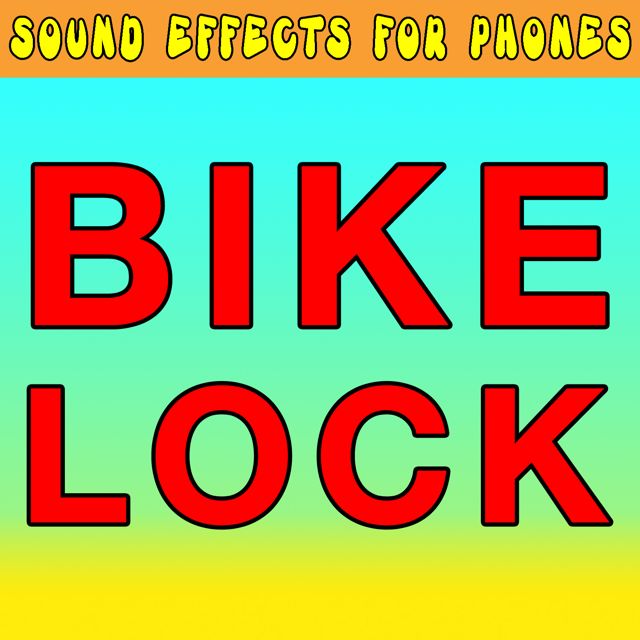 Sound Effects For Phones - 'Bike Lock (Text Tone)' [Ringtone]