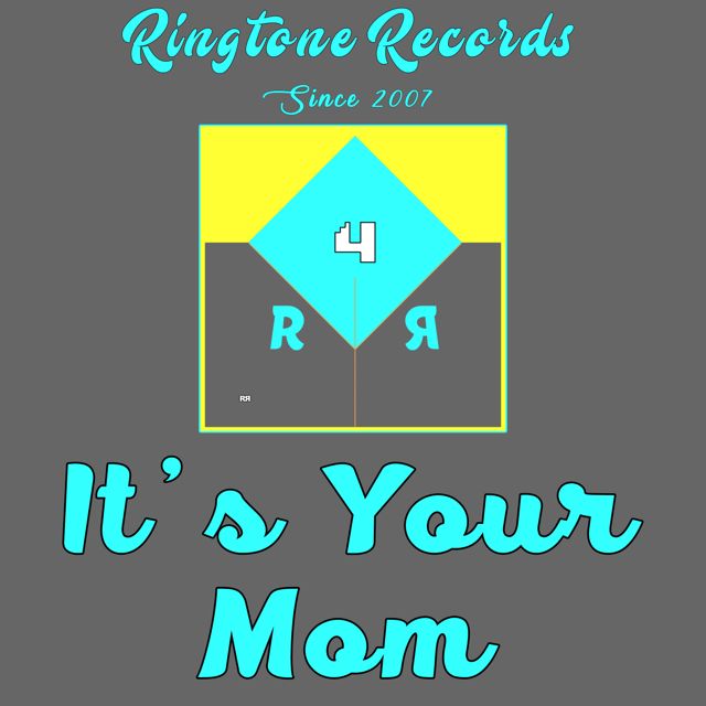 RR Collective - 'It's Your Mom' [Ringtone]