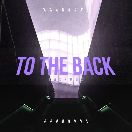 Lackmus - 'To the Back' [Ringtone]