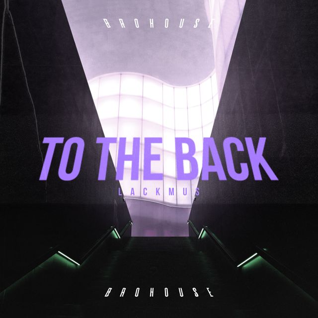 Lackmus - 'To the Back' [Ringtone]