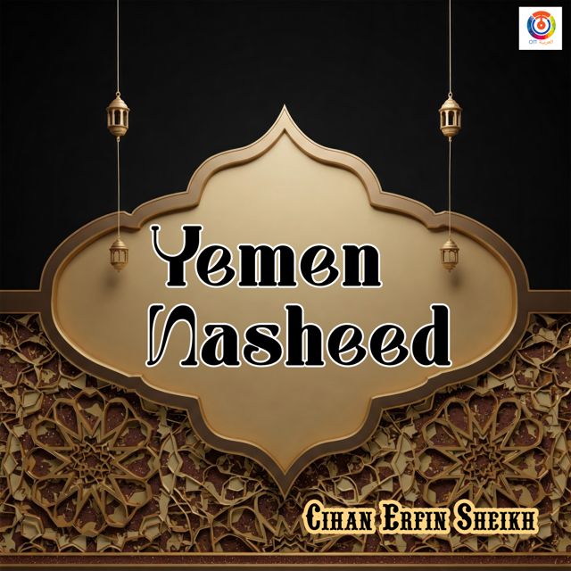 Cihan Erfin Sheikh - 'Yemen Nasheed' [Ringtone]