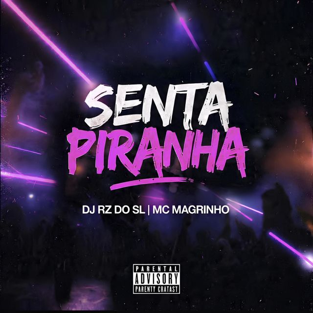 DJ RZ DO SL - 'Senta Piranha (feat. Mc Magrinho)' [Ringtone]