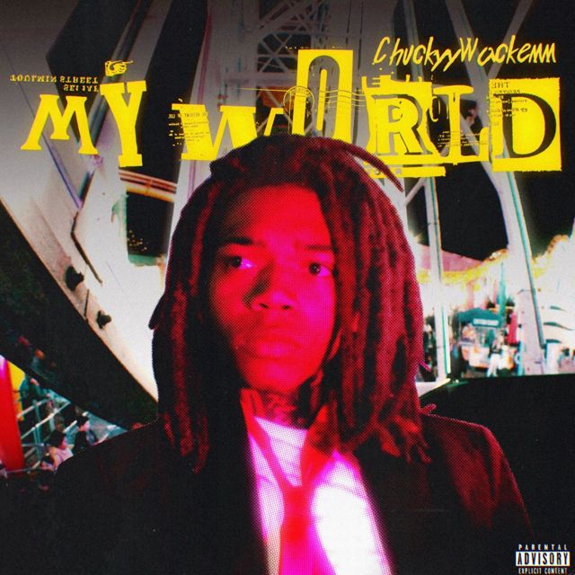 Chuckyy - 'My World' [Ringtone]