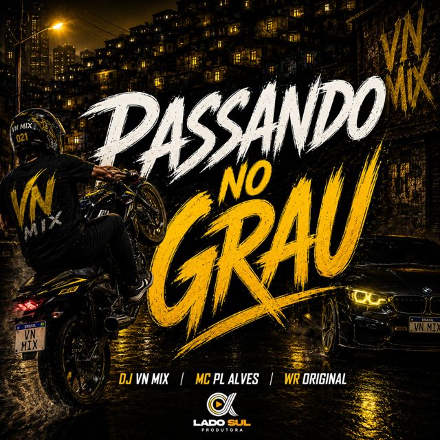 DJ VN Mix - 'Passando no Grau (feat. WR Original & mc pl alves)' [Ringtone]