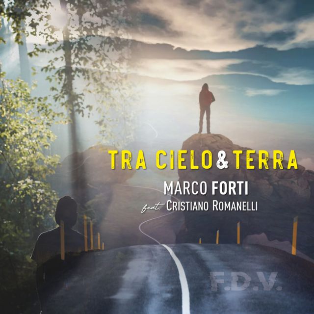 Marco Forti - 'TRA CIELO E TERRA (feat. Cristiano Romanelli)' [Ringtone]