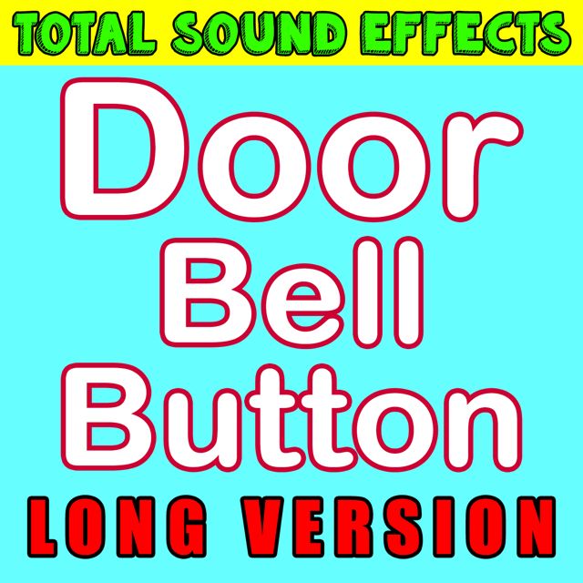 Total Sound Effects Library - 'Door Bell Button (Long Version)' [Ringtone]