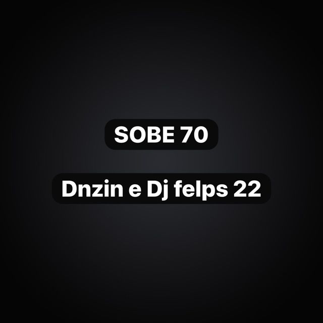 Dnzin - 'Sobe 70 (feat. DJ Felps 22 & Funk Maia)' [Ringtone]