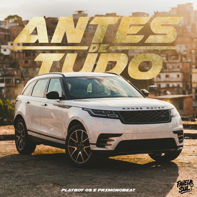 PLAYBOY 09 - 'Antes de Tudo (feat. PrimoNoBeat & Favela Sul)' [Ringtone]