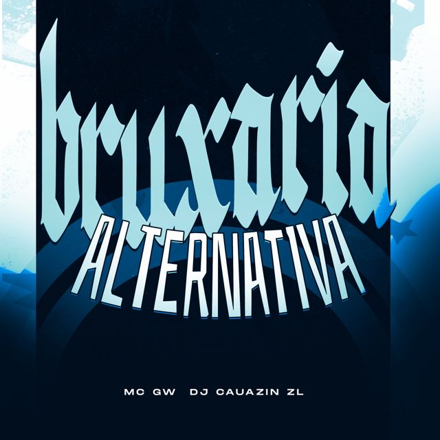 DJ CAUAZIN ZL - 'BRUXARIA ALTERNATIVA (feat. Mc Gw)' [Ringtone]