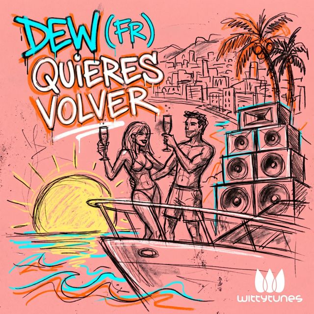 Dew (FR) - 'Quieres Volver' [Ringtone]