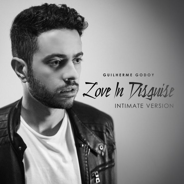 Guilherme Godoy - 'Love in Disguise (Intimate Version)' [Ringtone]