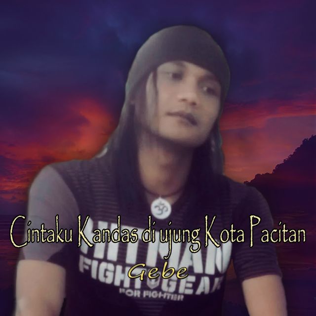 Gebe - 'Cintaku Kandas Di Ujung Kota Pacitan' [Ringtone]