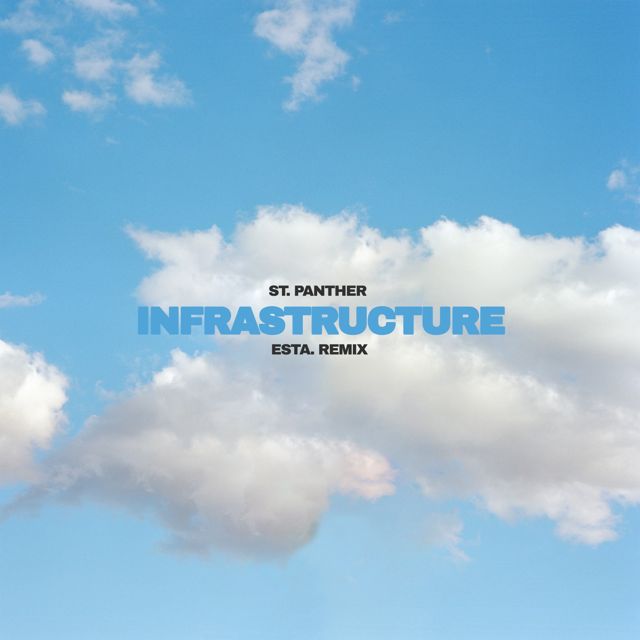 St. Panther - 'Infrastructure (ESTA. Remix) (feat. Esta.)' [Ringtone]